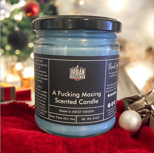 A Fucking Mazing  Candle 8 oz